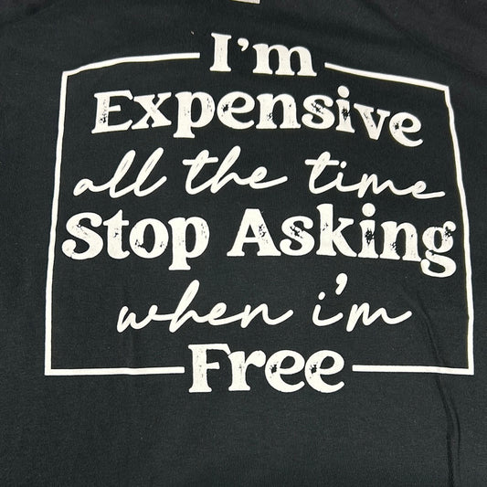 I’M Expensive All The Time