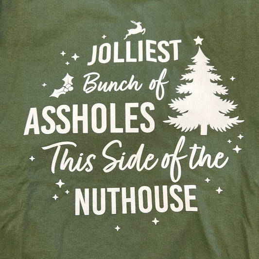 Jolliest Bunch of Assholes This side of the Nuthouse