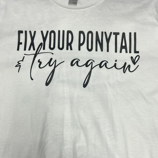 Fix Your Ponytale And Try Again