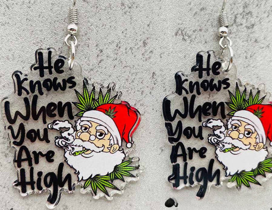 Santa He Knows When You Are High Earrings