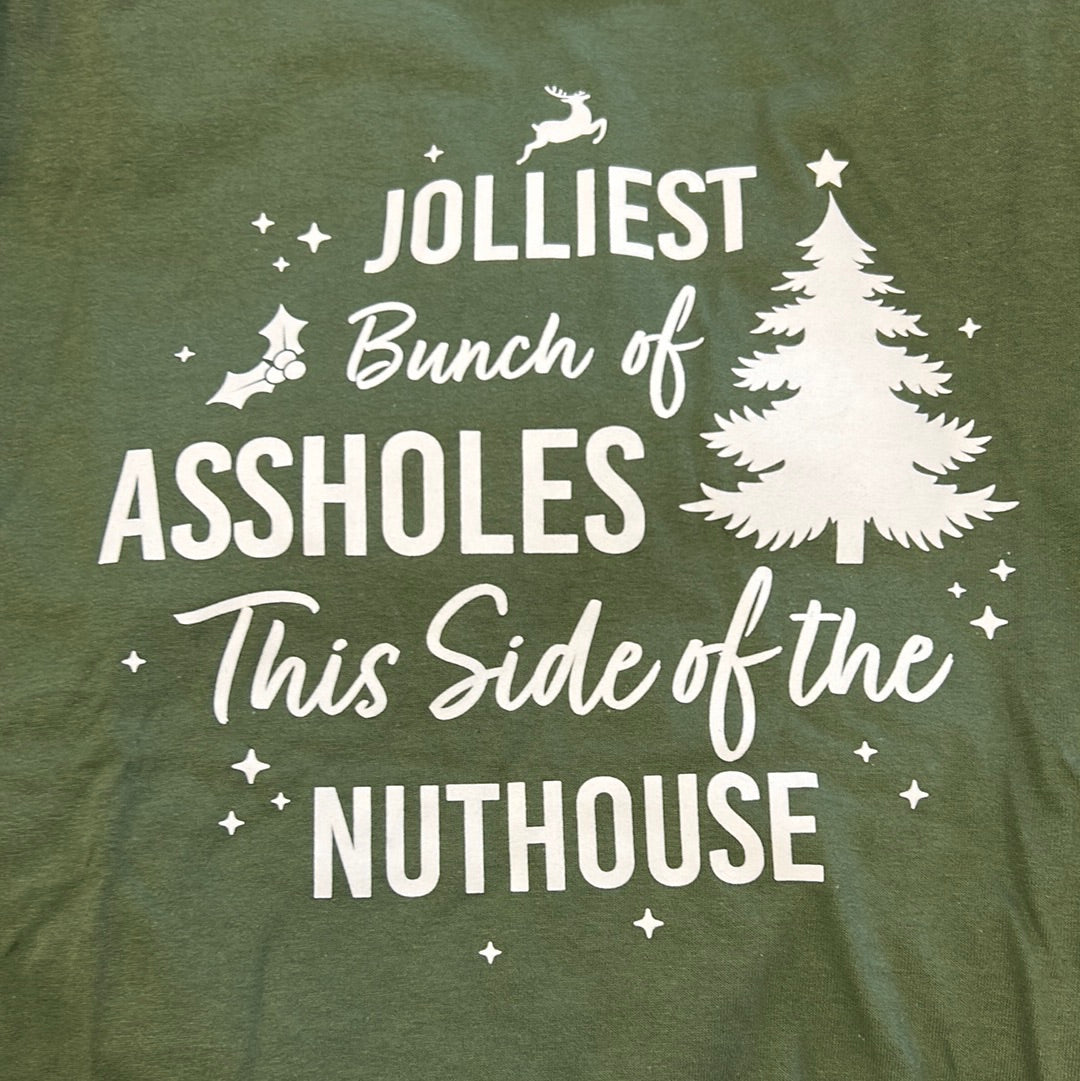 Jolliest Bunch of Assholes This side of the Nuthouse