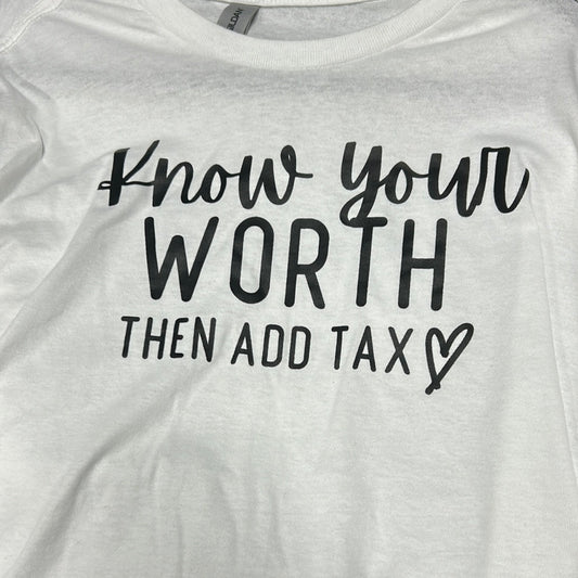 Know your worth then add tax