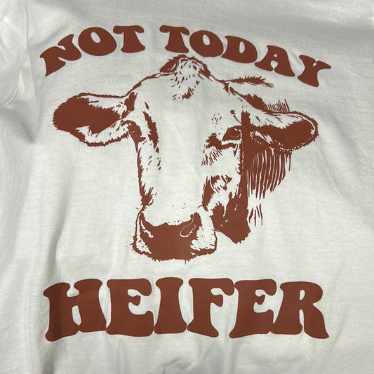 Not Today Heifer